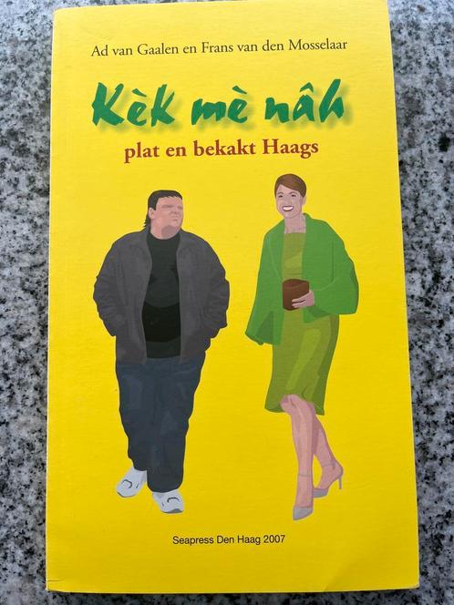 Kèk mè nâh – Plat en bekakt Haags, Boeken, Geschiedenis | Stad en Regio, 20e eeuw of later, Gelezen, Verzenden