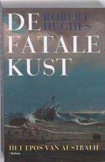 De fatale kust 9789050187824 Robert Hughes, Verzenden, Gelezen, Robert Hughes