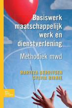 9789031385966 Basiswerk maatschappelijk werk en dienstver..., Verzenden, Zo goed als nieuw, Maritza Gerritsen