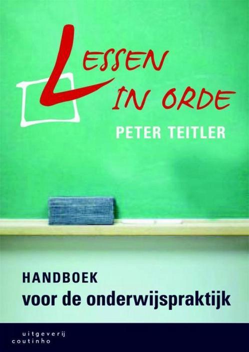 Lessen in orde, 9789046901236, Boeken, Studieboeken en Cursussen, Zo goed als nieuw, Verzenden