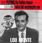 vinyl single 7 inch - Lou Monte - Pepino The Italian Mouse, Verzenden, Zo goed als nieuw