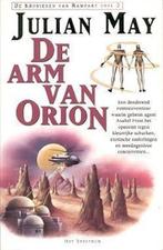 De arm van Orion 9789027468758 Julian May, Boeken, Science fiction, Gelezen, Julian May, Verzenden