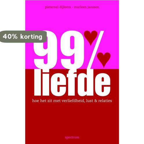 99% liefde 9789027499769 Pieternel Dijkstra, Boeken, Psychologie, Gelezen, Verzenden