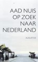 Op Zoek Naar Nederland 9789045701424 A. Nuis, Gelezen, A. Nuis, Verzenden