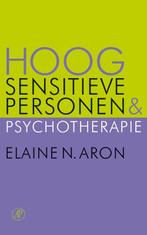 Hoog sensitieve personen en pyschotherapie 9789029573849, Boeken, Verzenden, Gelezen, Elaine N. Aron