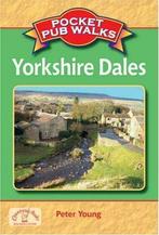 Pocket Pub Walks in the Yorkshire Dales (Pocket Pub Walks),, Boeken, Sportboeken, Peter Young, Zo goed als nieuw, Verzenden