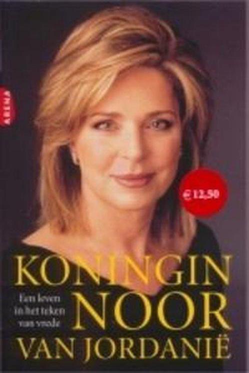 Koningin Noor Van Jordanie 9789069746616 Noor, Boeken, Romans, Gelezen, Verzenden
