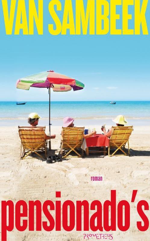 Pensionados 9789044623949 van Sambeek, Boeken, Romans, Gelezen, Verzenden