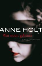 Wat nooit gebeurt 9789023426288 Anne Holt, Verzenden, Gelezen, Anne Holt