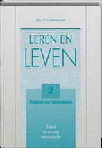 Leren en leven 2 ezra tot en met maleachi 9789061403241, Boeken, Godsdienst en Theologie, Verzenden, Zo goed als nieuw, P. Cammeraat