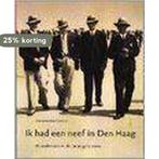 IK HAD EEN NEEF IN DEN HAAG 9789040092015 A. Cottaar, Verzenden, Zo goed als nieuw, A. Cottaar