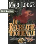 De recreatiemoordenaar 9789029049665 Hugo Kuipers, Verzenden, Gelezen, Hugo Kuipers