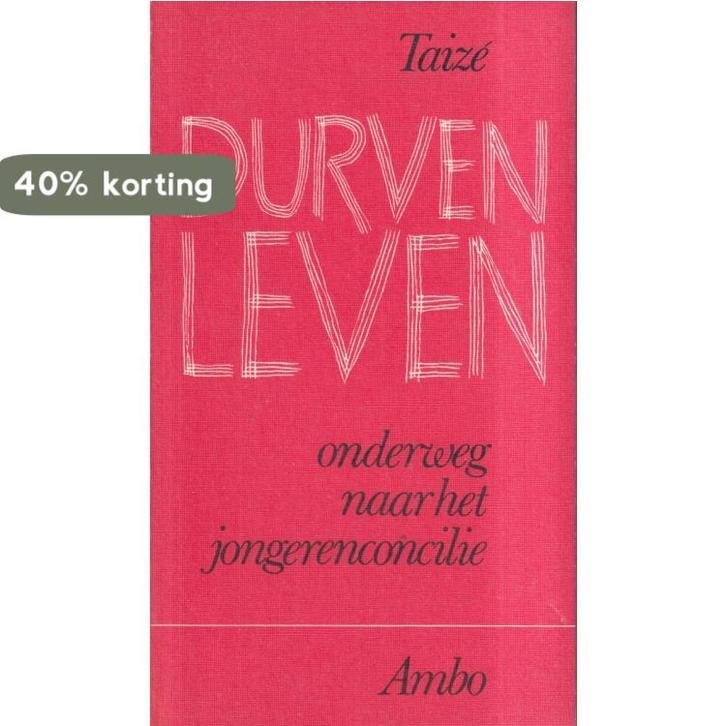 Durven leven 9789026302565 Taize, Boeken, Overige Boeken, Gelezen, Verzenden