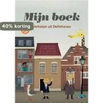 Mijn Boek - verhalen uit Delfshaven 9789081486712, Verzenden, Gelezen, Eric Westerveld