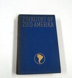 Boek Zoeklicht op Zuid-Amerika W.J van Balen .B810, Verzenden, Gelezen