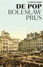 De pop / L.J. Veen klassiek 9789020414523 Boleslaw Prus, Verzenden, Gelezen, Boleslaw Prus