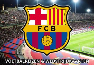 FC Barcelona wedstrijdkaarten 25/2026 voetbalreis Spanje beschikbaar voor biedingen