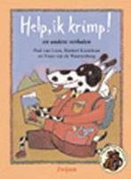 Help, ik krimp ! en andere verhalen / Een rugzak vol, Verzenden, Gelezen, Paul van Loon