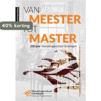 Van meester tot master 9789054523550 Marjan Brouwers, Verzenden, Zo goed als nieuw, Marjan Brouwers