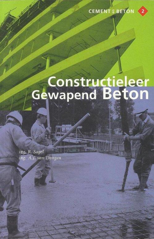 Constructieleer gewapend beton 9789071806438 R. Sagel, Boeken, Overige Boeken, Gelezen, Verzenden