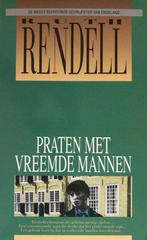 PRATEN MET VREEMDE MANNEN 9789027422477 Ruth Rendell, Verzenden, Gelezen, Ruth Rendell