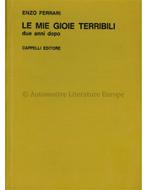 ENZO FERRARI LE MIE GIOIE TERRIBILI - DUE ANNI DOPO - BOEK, Boeken, Auto's | Boeken, Nieuw, Ferrari, Author