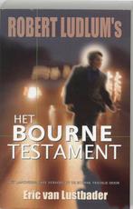 Het Bourne Testament / De Bourne collectie 9789024550357, Boeken, Thrillers, Verzenden, Gelezen, E. van Lustbader