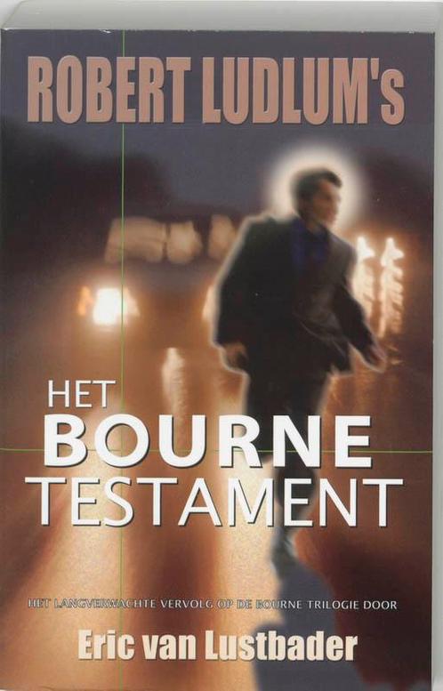 Het Bourne Testament / De Bourne collectie 9789024550357, Boeken, Thrillers, Gelezen, Verzenden