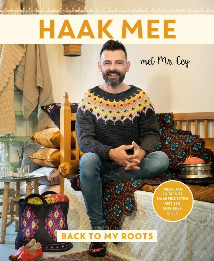 Haak mee met Mr. Cey - Back to my roots (9789021032245), Boeken, Hobby en Vrije tijd, Nieuw, Verzenden