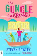 9780593718254 THE GUNCLE-The Guncle Abroad | Tweedehands, Verzenden, Zo goed als nieuw, Steven Rowley