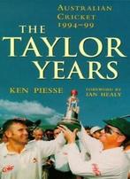 The Taylor Years: Australian Cricket, 1994-99 By Ken Poesse, Boeken, Sportboeken, Ken Poesse, Zo goed als nieuw, Verzenden