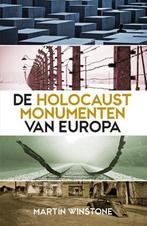 De holocaustmonumenten van Europa 9789045315836, Verzenden, Zo goed als nieuw, Martin Winstone