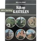 Kijk op kastelen 9789010024466 Tromp, Boeken, Verzenden, Gelezen, Tromp