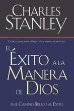 El xito a la Manera de Dios: El Camino Bblico a la Bendicin, Gelezen, Charles F. Stanley, Verzenden