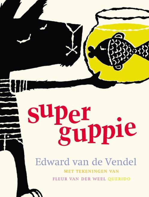 Superguppie / Superguppie / 1 9789045100425, Boeken, Kinderboeken | Jeugd | onder 10 jaar, Gelezen, Verzenden