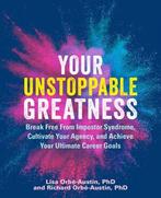 9781646044078 Your Unstoppable Greatness: Break Free from..., Verzenden, Nieuw, Lisa Orbe-Austin