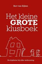 Het kleine grote klusboek 9789493172180 Bert van Eijken, Boeken, Verzenden, Gelezen, Bert van Eijken