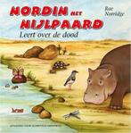 Leert over de dood Nordin het Nijlpaard 9789490372071, Boeken, Gelezen, Rae Norridge, Verzenden