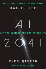 AI 2041 9780593238295 Kai-Fu Lee, Verzenden, Gelezen, Kai-Fu Lee