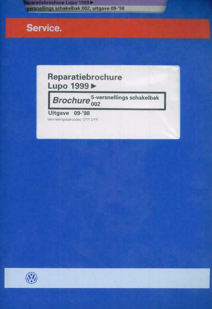 1999 Reparatiebrochure Lupo 5-versnellings schakelbak, Auto diversen, Handleidingen en Instructieboekjes, Verzenden