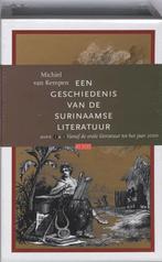 Gesch. Van De Surinaamse Literatuur 9789044502770, Boeken, Kunst en Cultuur | Beeldend, Gelezen, M. van Kempen, Michiel van Kempen