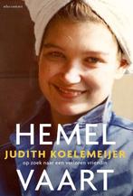 Hemelvaart 9789045021829 Judith Koelemeijer, Verzenden, Gelezen, Judith Koelemeijer