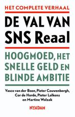 De val van SNS Reaal 9789046816912, Verzenden, Zo goed als nieuw