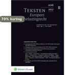 Teksten Europees belastingrecht 2016/2017 9789013134711, Verzenden, Gelezen
