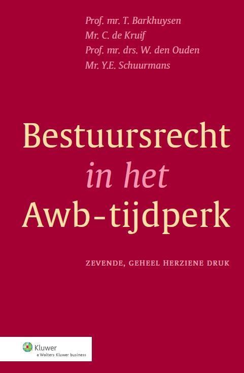 Bestuursrecht in het Awb-tijdperk, 9789013087017, Boeken, Studieboeken en Cursussen, Zo goed als nieuw, Verzenden