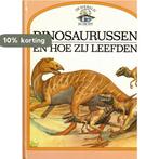 Dinosaurussen en hoe ze leefden 9789032800932 K.J. Parker, Boeken, Verzenden, Gelezen, K.J. Parker