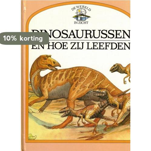 Dinosaurussen en hoe ze leefden 9789032800932 K.J. Parker, Boeken, Overige Boeken, Gelezen, Verzenden