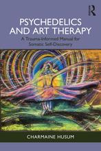 9781032975931 Psychedelics and Art Therapy, Verzenden, Nieuw, Charmaine Husum