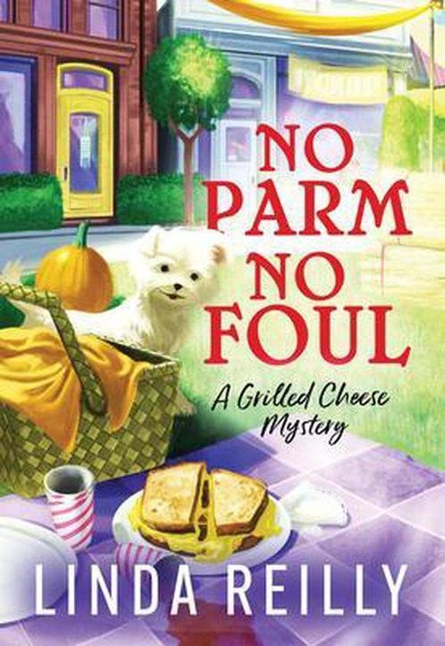 Grilled Cheese Mysteries- No Parm No Foul 9781728238357, Boeken, Overige Boeken, Zo goed als nieuw, Verzenden