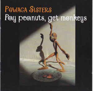 cd - Powaga Sisters - Pay Peanuts, Get Monkeys, Cd's en Dvd's, Cd's | Pop, Zo goed als nieuw, Verzenden